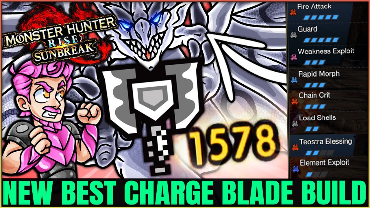 Charge Blade is INSANE Now - New Best Build - All 5 Elements & More - Monster Hunter Rise Sunbreak!