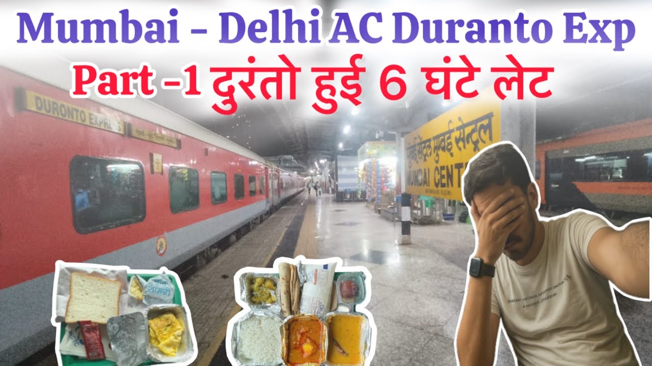 Part-1 Mumbai - New Delhi Duranto Exp!! 22209! 