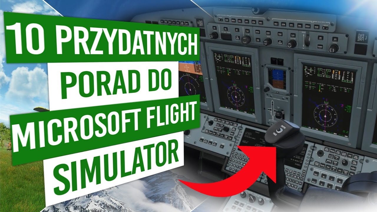 10 NAJLEPSZYCH wskazówek dla początkujących pilotów w Microsoft Flight Simulator