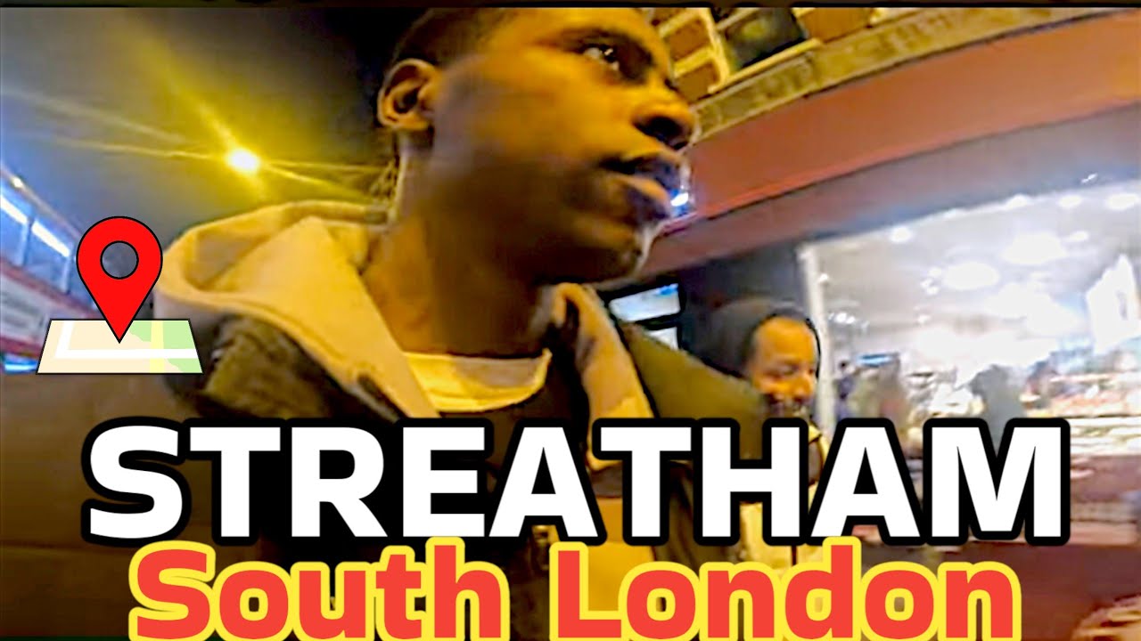 South London by Night | is Streatham Neighbourhood safe at night??