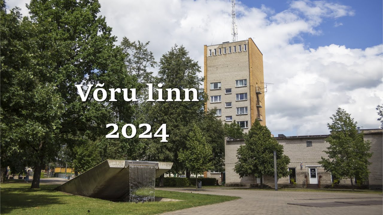 Võru linn 2024