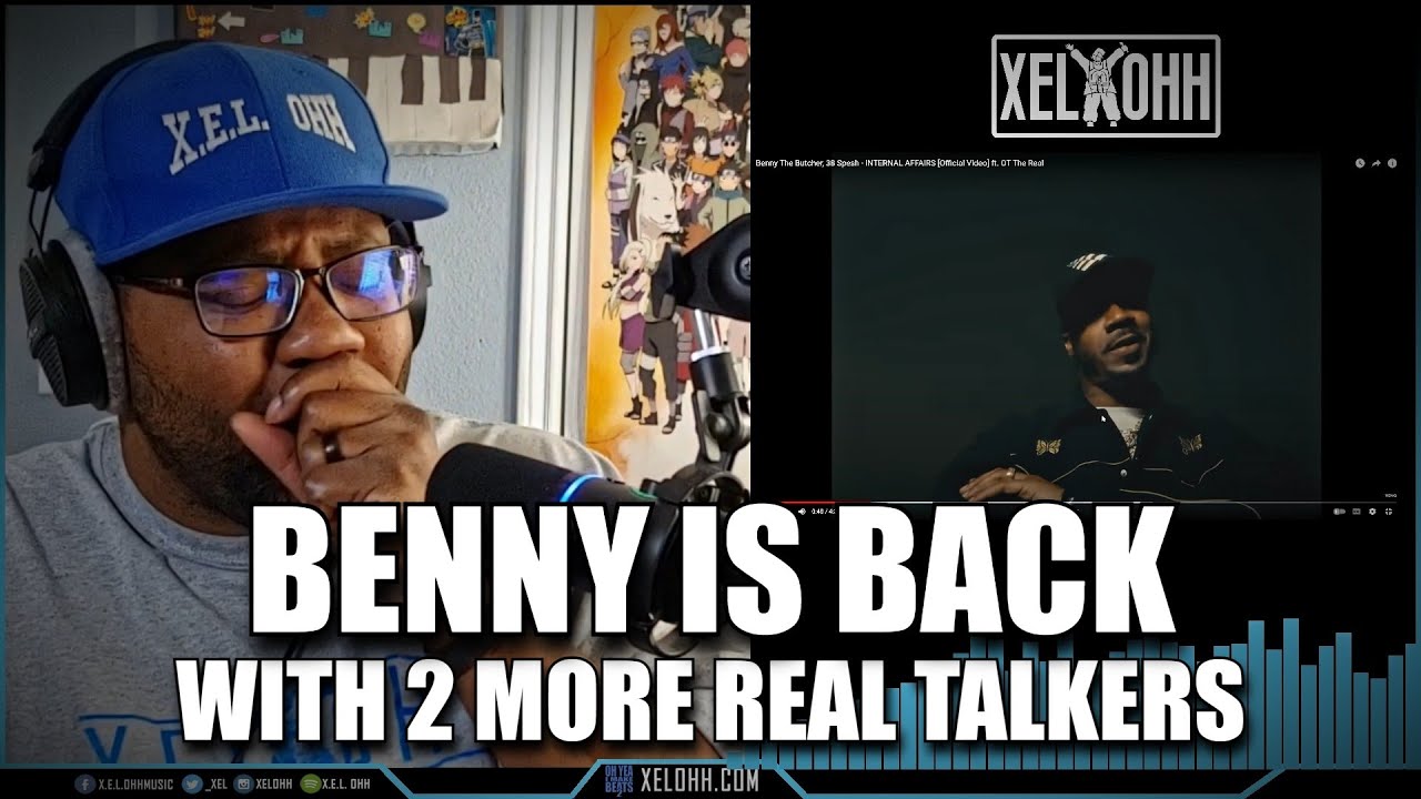Reacting To Benny The Butcher 38 Spesh and OT The Real Internal Affairs