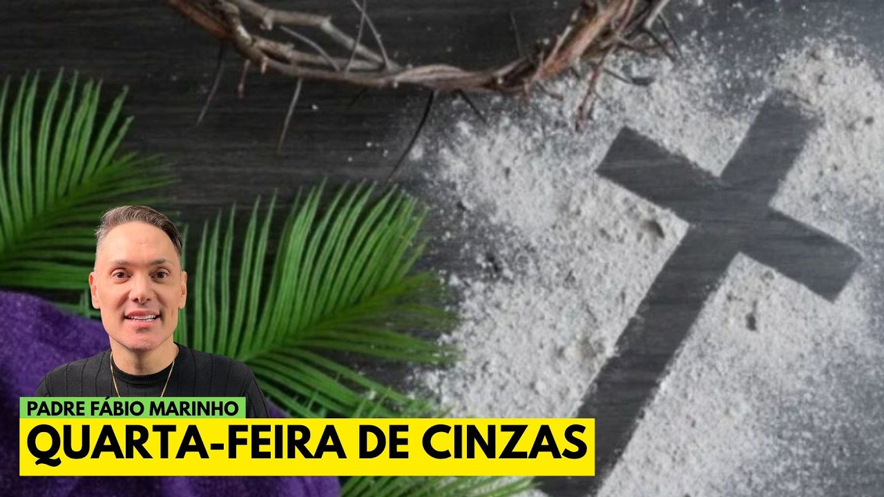Homilia da Quarta-feira de Cinzas: 