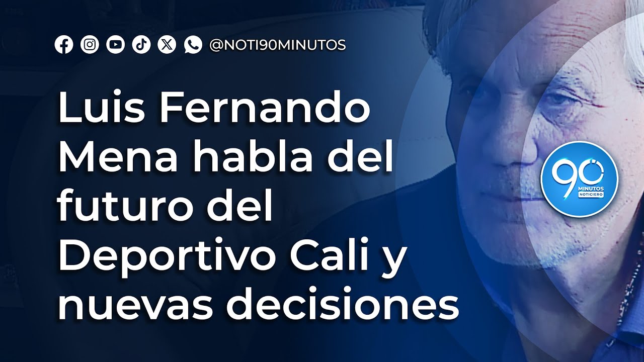Luis Fernando Mena habla del futuro del Deportivo Cali y nuevas decisiones