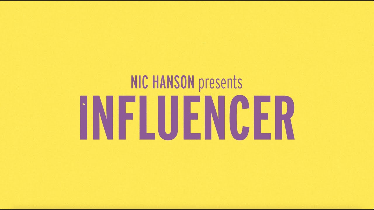 Nic Hanson - Influencer (Official Lyric Video)