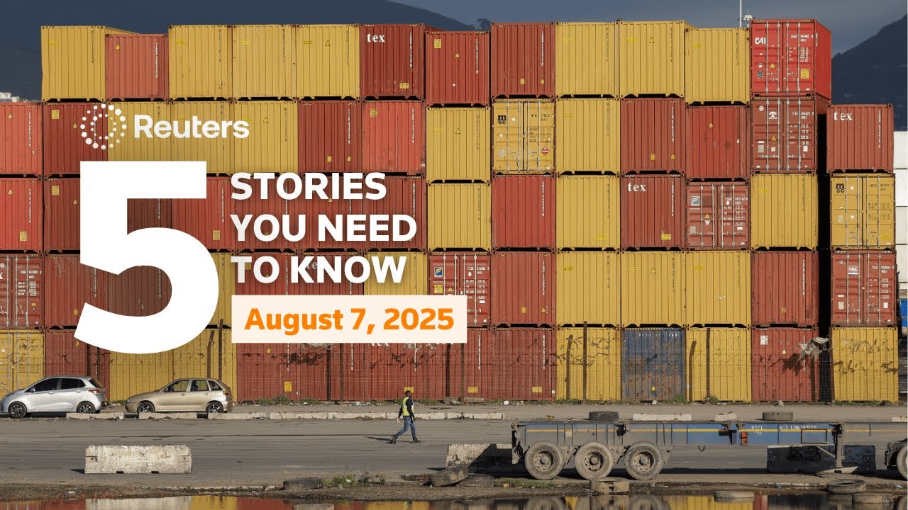 Trump's higher tariff rates come into force, and more - Five stories you need to know | Reuters