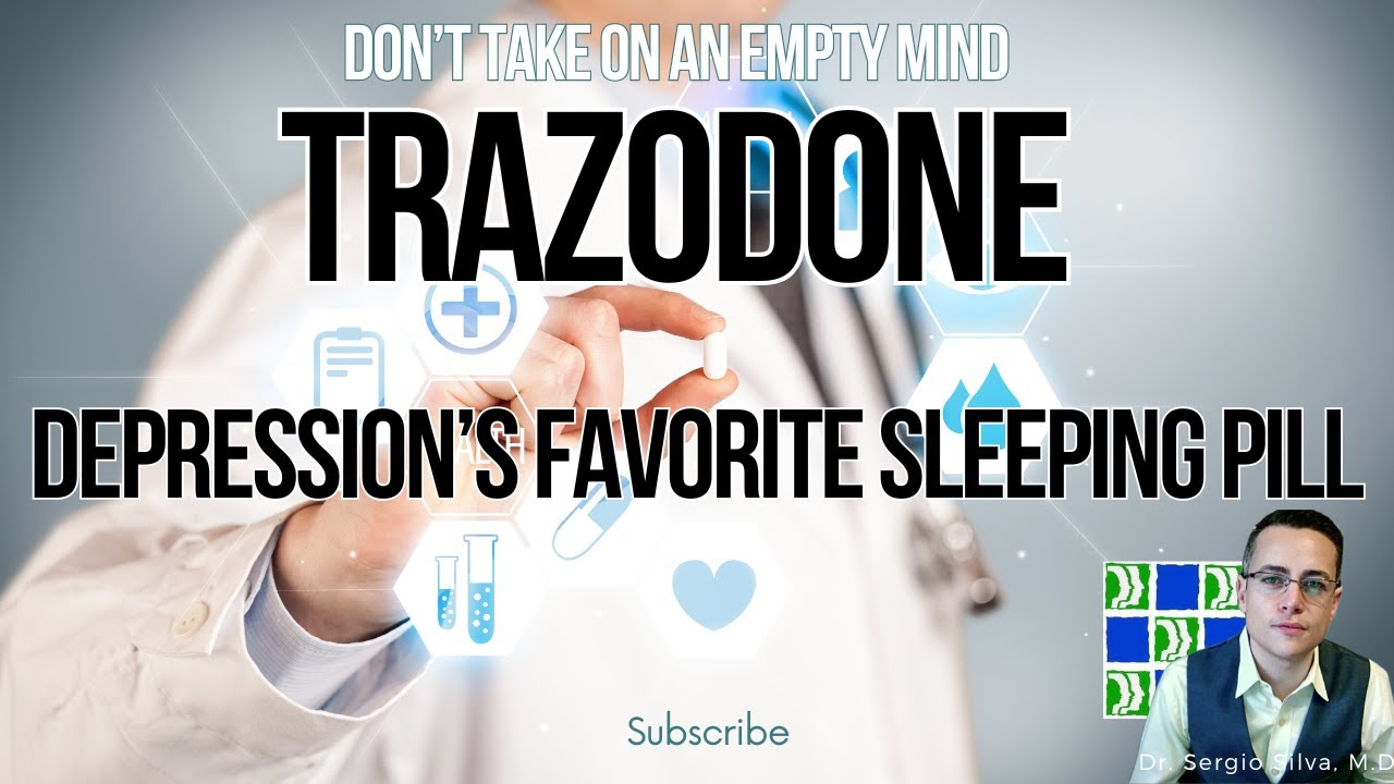 Trazodone: Depression's Favorite Sleeping Pill