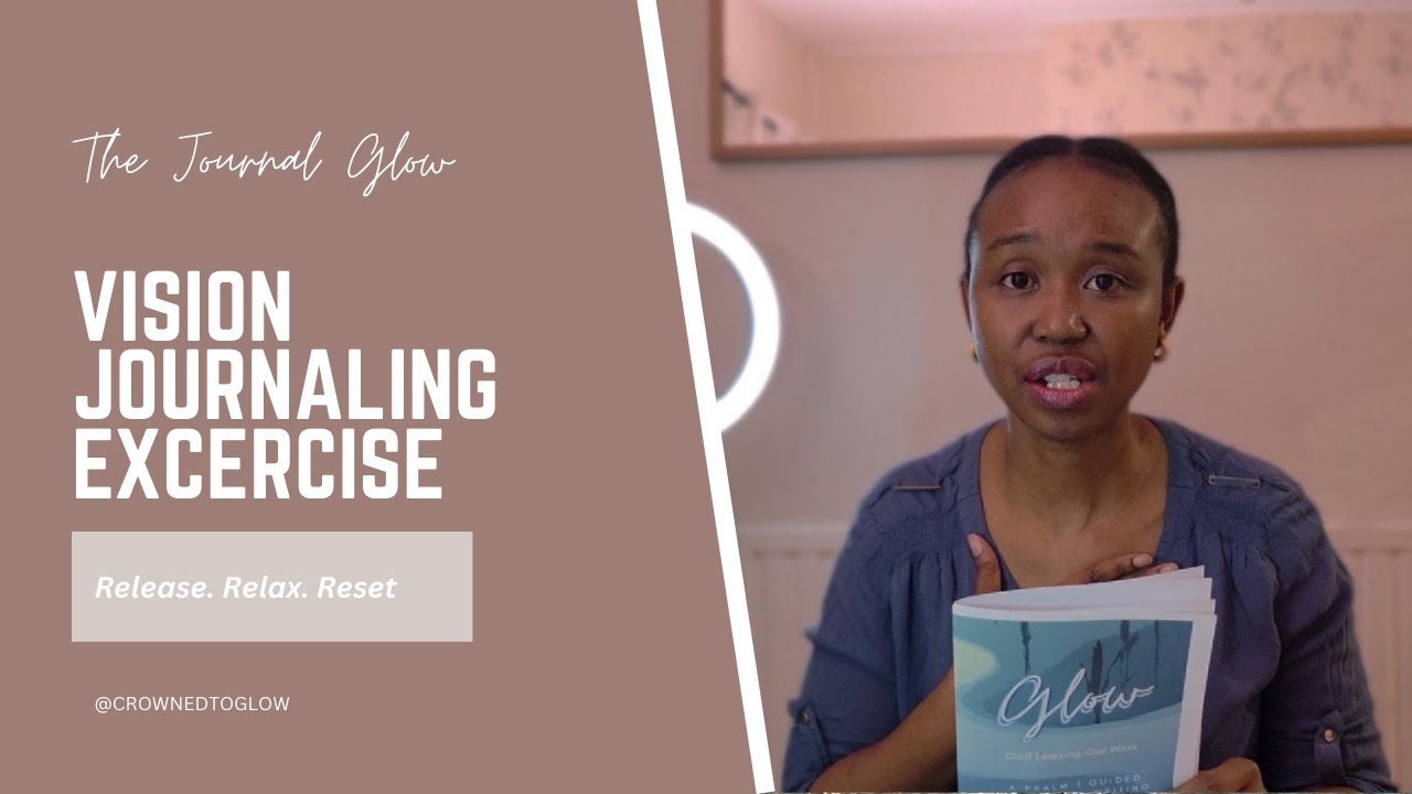 Vision Journaling Exercise