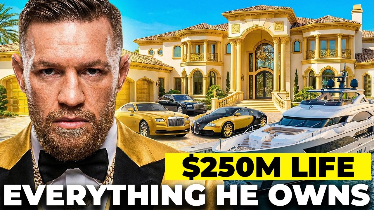 Inside Conor McGregor's $250M Life - Everything He Owns