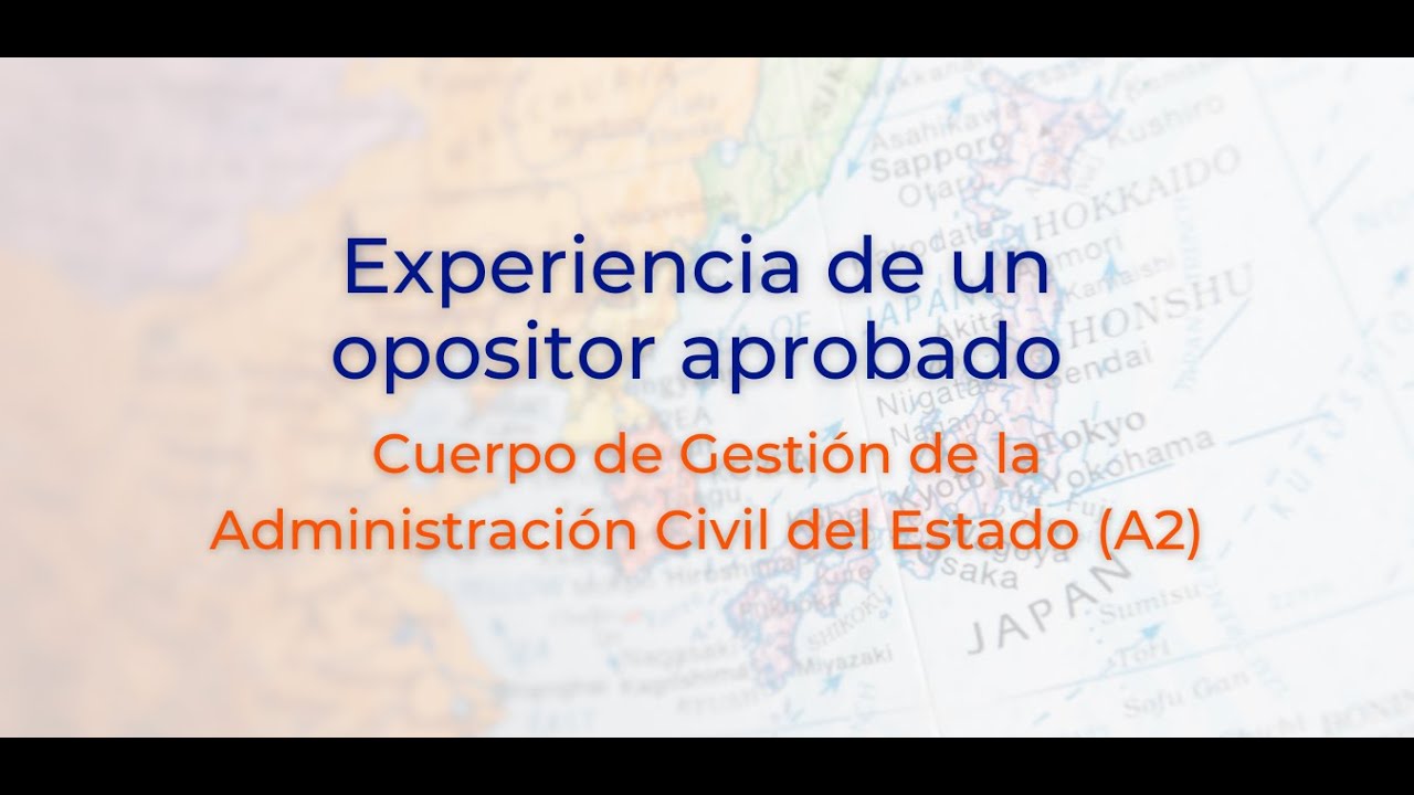 Experiencia de un opositor aprobado del Cuerpo de Gestión de la Administración Civil del Estado (A2)