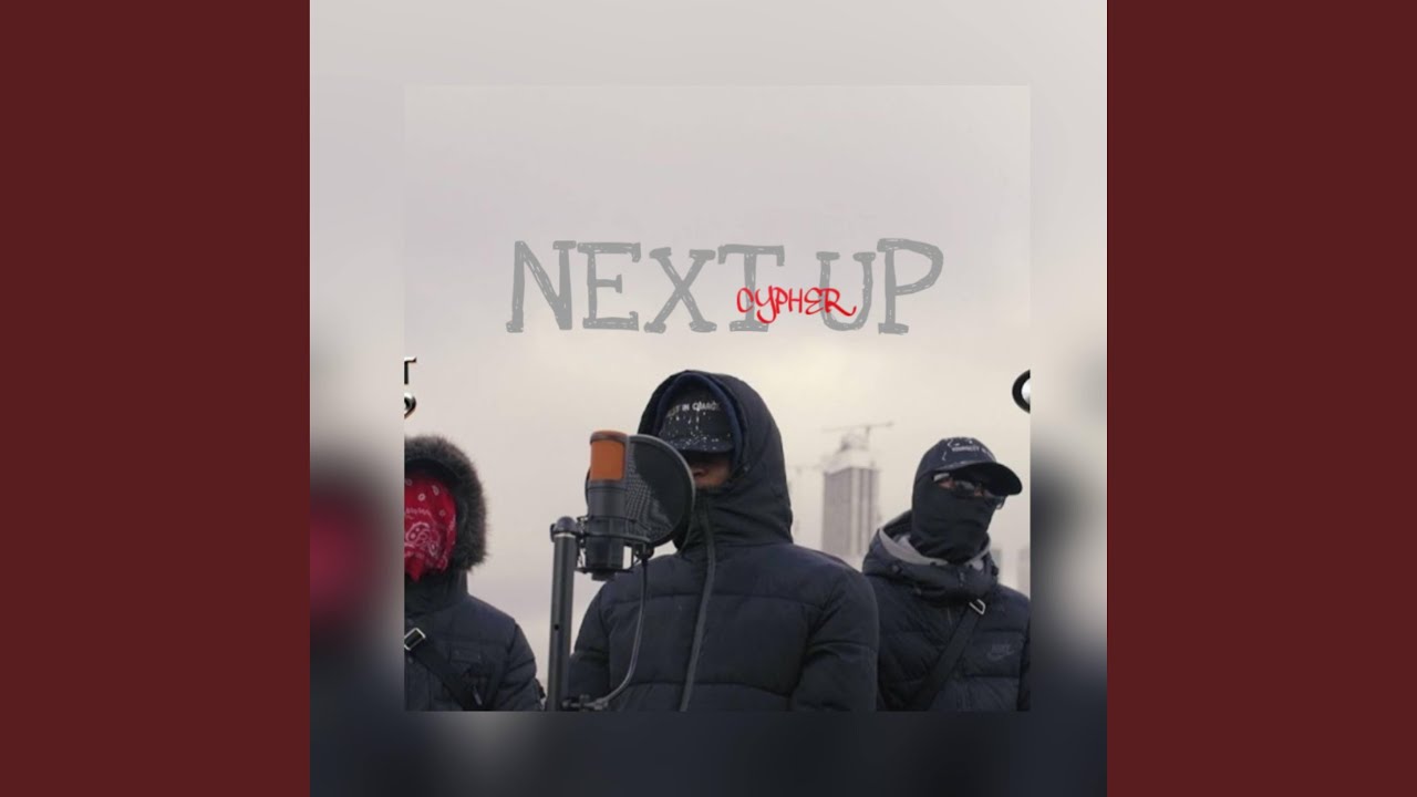 Next Up Cypher (feat. OFB Bandokay, OFB SJ, OFB Double Lz, Yanko, C1, V9 & CGM Digga D)