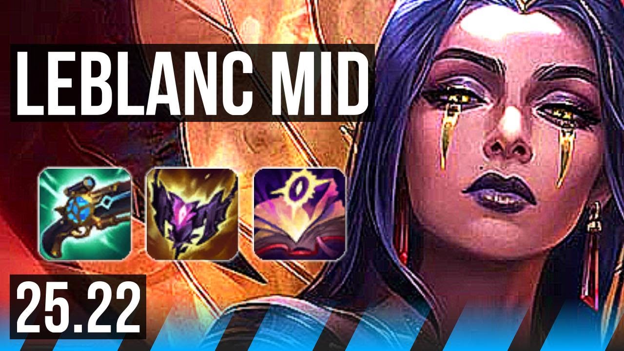 LEBLANC vs MEL (MID) | Legendary, 14/3/6 | EUW Master | 25.22
