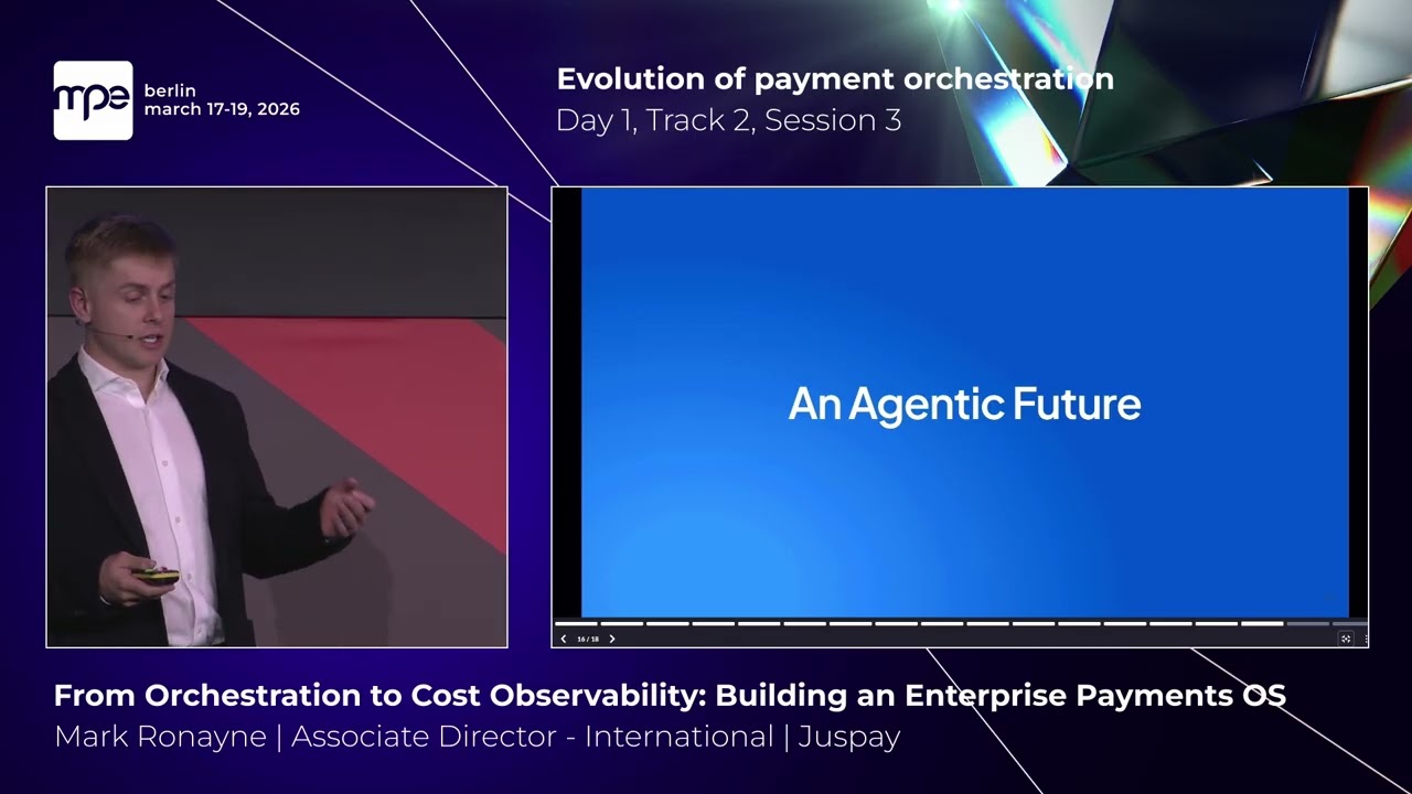 MPE 2026: Evolution of payment orchestration (Day 1, Breakout stage, Session 3)