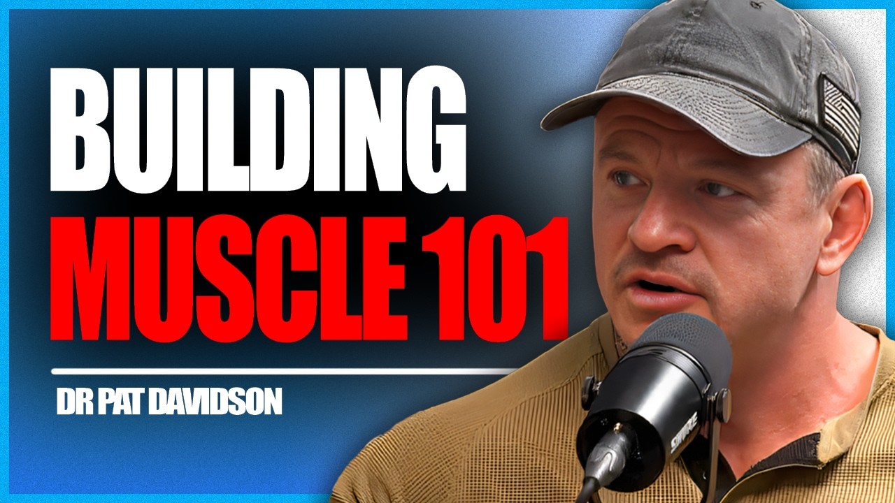 Exercise Scientist Shares FASTEST Way to Build Muscle | Dr. Pat Davidson