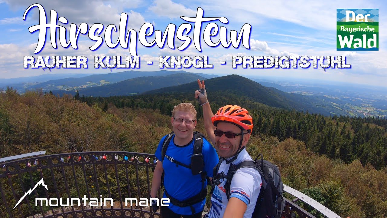 MTB Bayerwald - Hirschenstein, Rauher Kulm, Knogl und Predigtstuhl