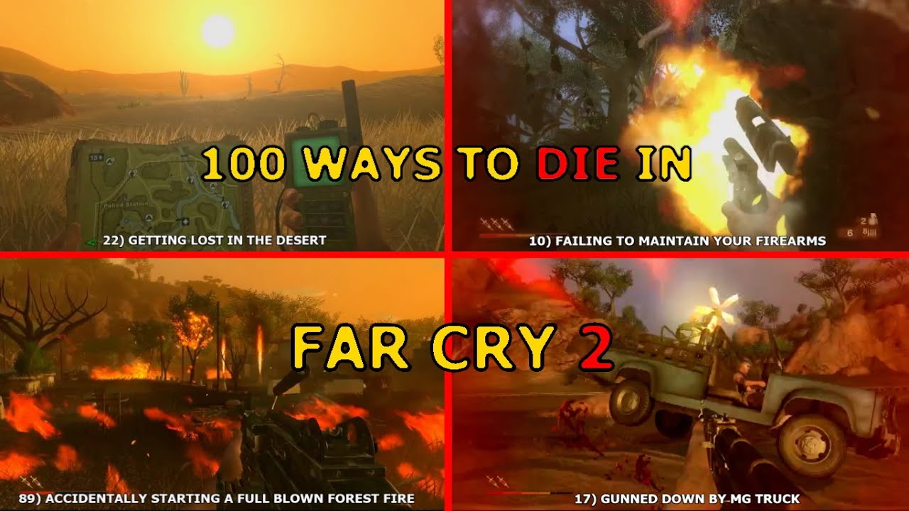 100 Ways to Die in Far Cry 2