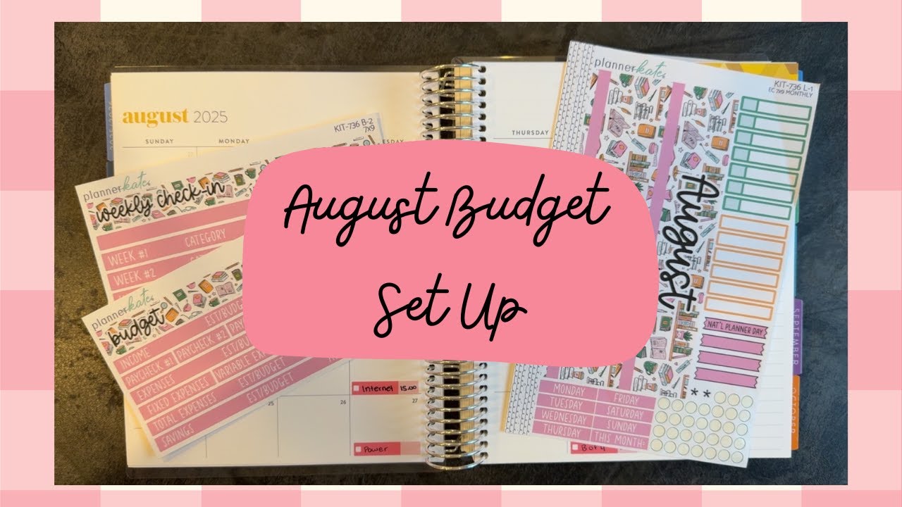 August Budget Set Up