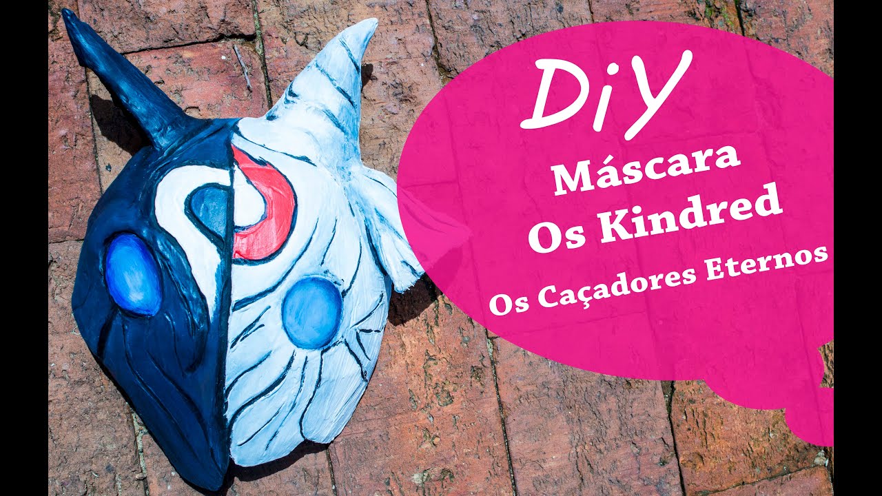 Tutorial Cosplay - Kindred , the Eternal Hunters -  Mask - League of Legends - DIY - Decoração