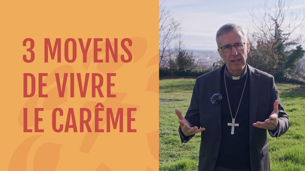 3 moyens de vivre le carême