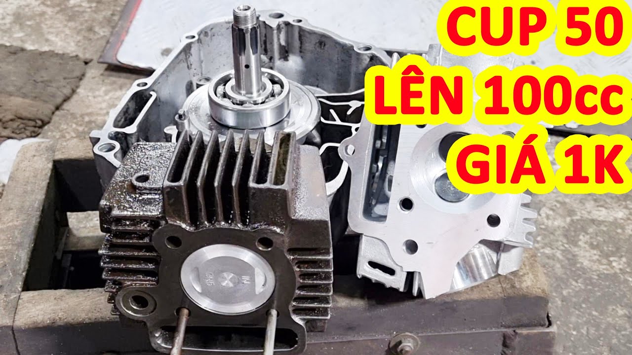 Cúp 50cc lên 100cc giá bao nhiêu ? cần làm gì ? Minh Thế HonDa