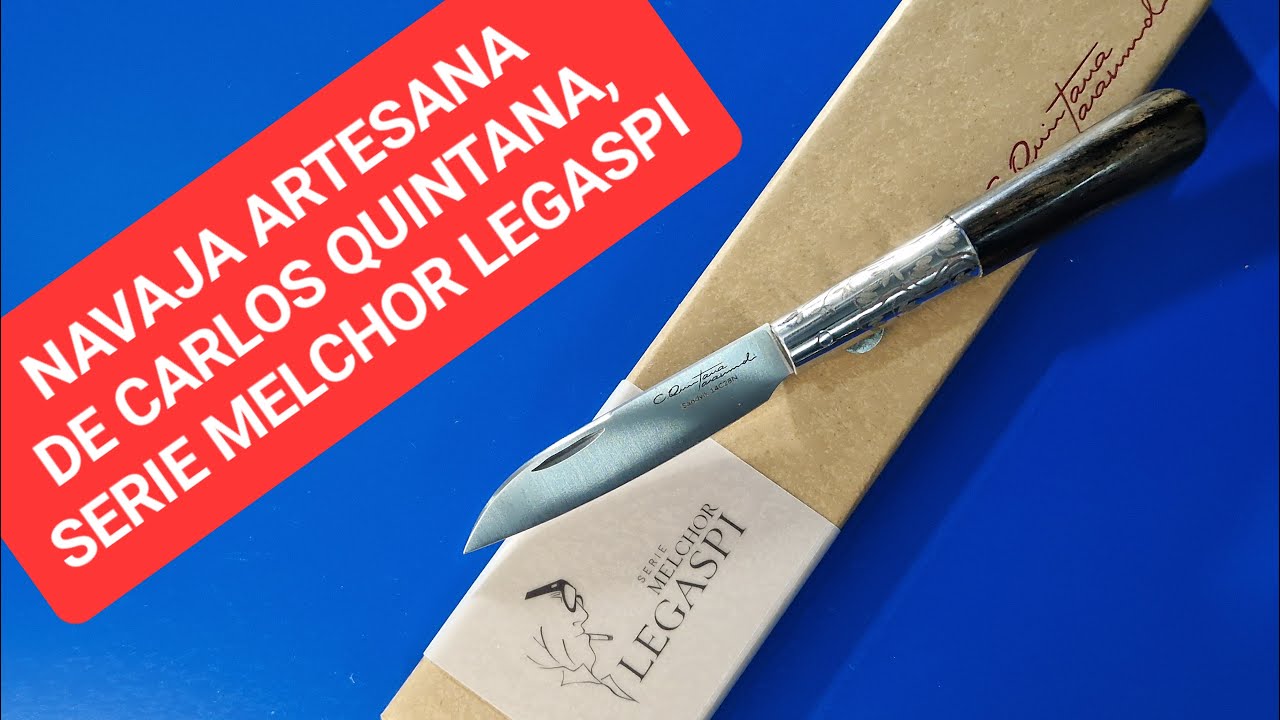 NAVAJA DE CARLOS QUINTANA, SERIE MELCHOR LEGASPI. ¡UN LUJO DE LA CUCHILLERÍA ARTESANAL ESPAÑOLA!