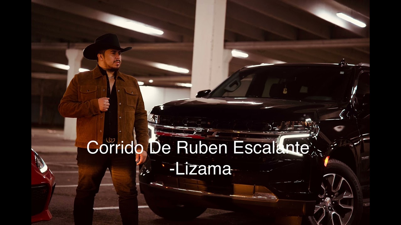 CORRIDO DEL COMPA RUBEN ESCALANTE - LIZAMA