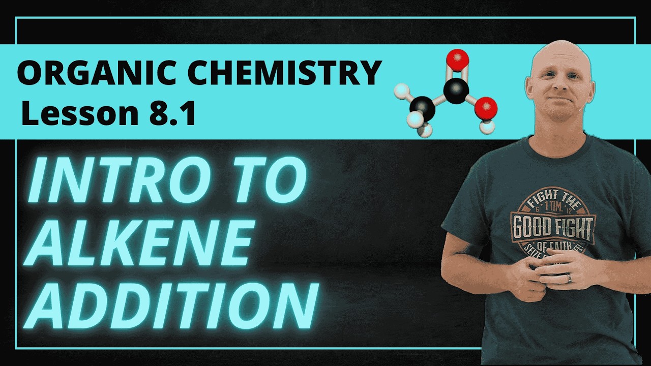 8.1 Introduction to Alkene Addition Reactions; Markovnikov's Rule and Syn vs Anti | OChemistry