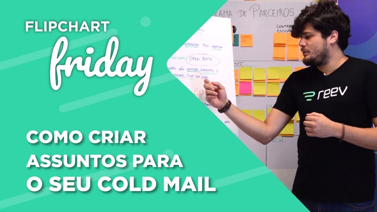 Como criar assuntos para o seu Cold Mail - Reev & OTB | Flipchart Friday #18