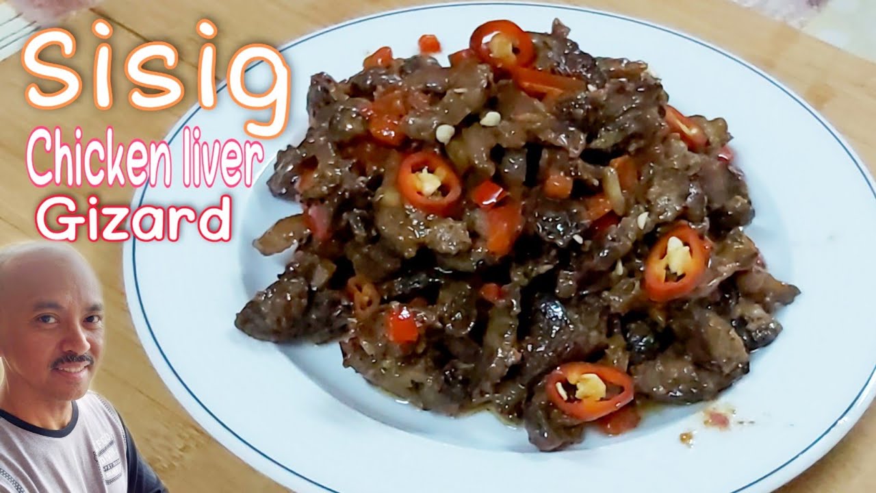 SISIG CHIKEN LIVER GIZARD | SISIG RECIPE