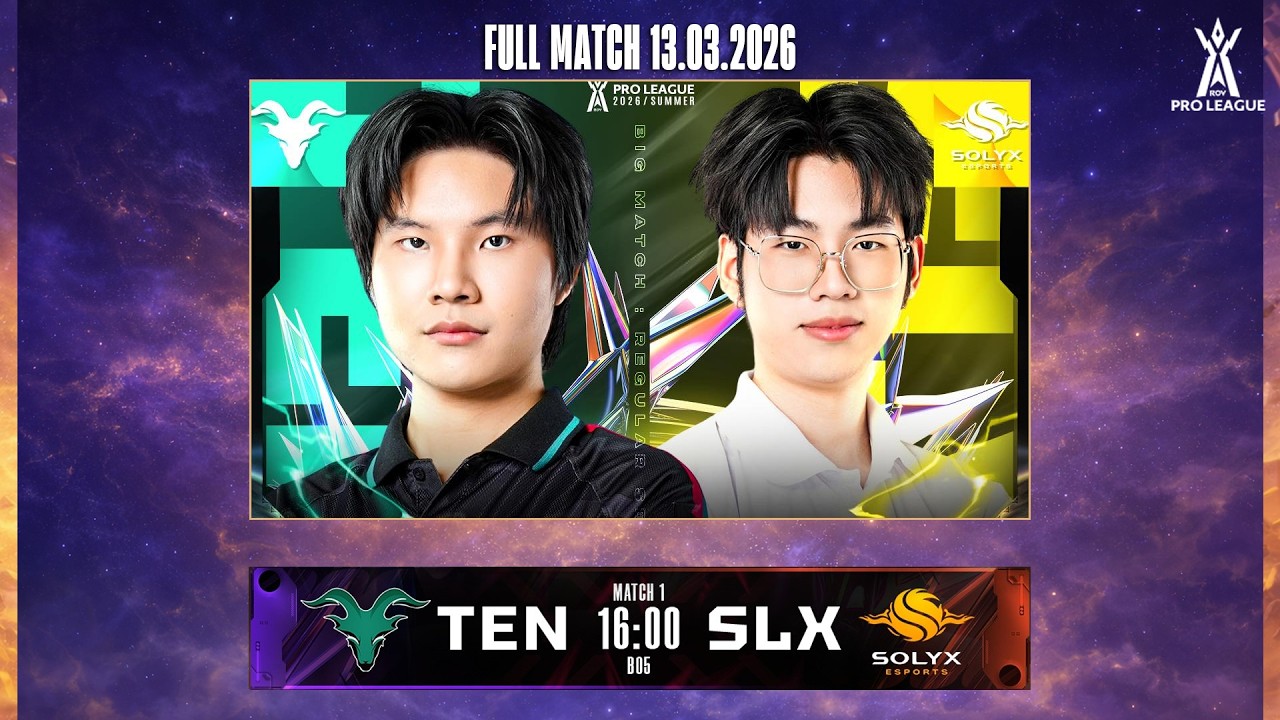 Xem lại: TEN vs SLX | RoV Pro League 2026 Summer lượt về | HẢI PHONG 13.03.26