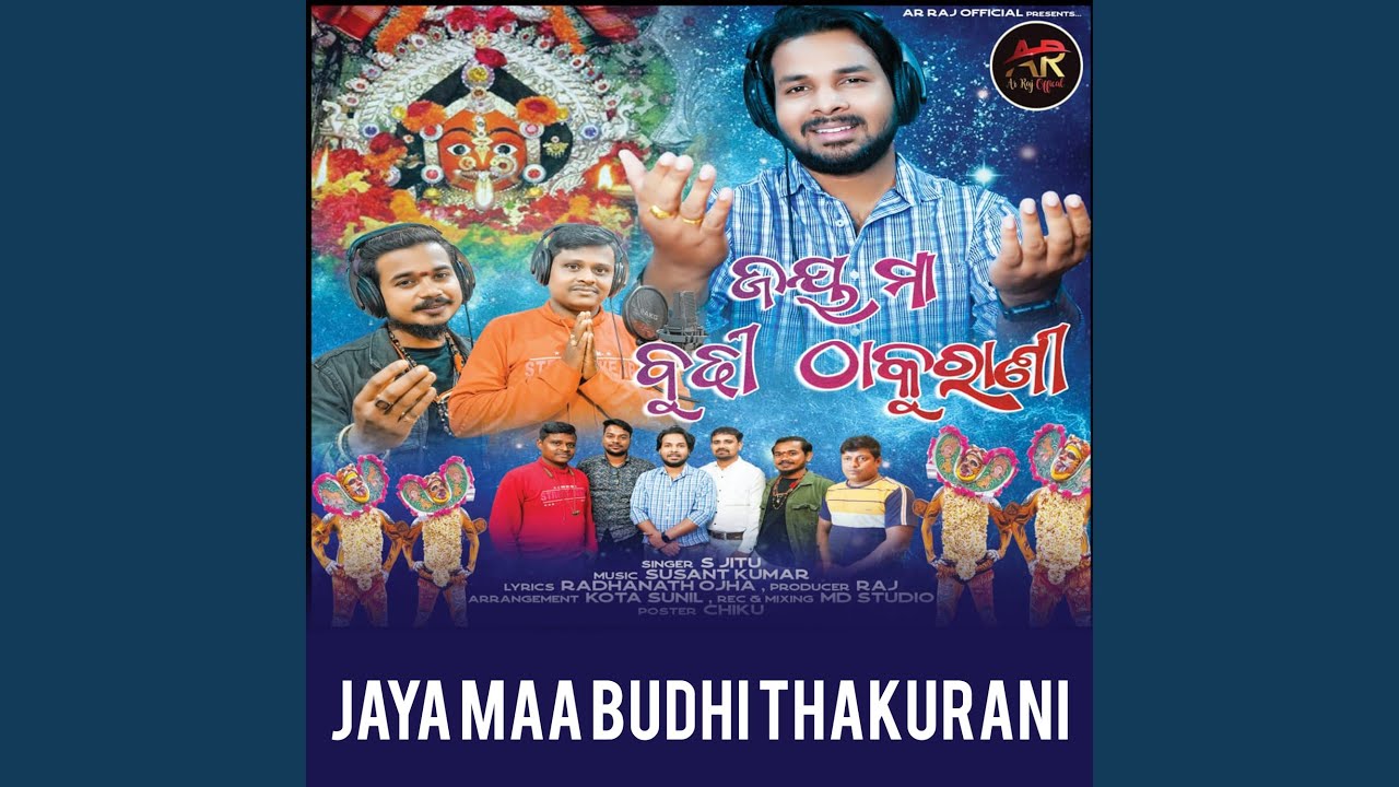 Jaya Maa Budhi Thakurani