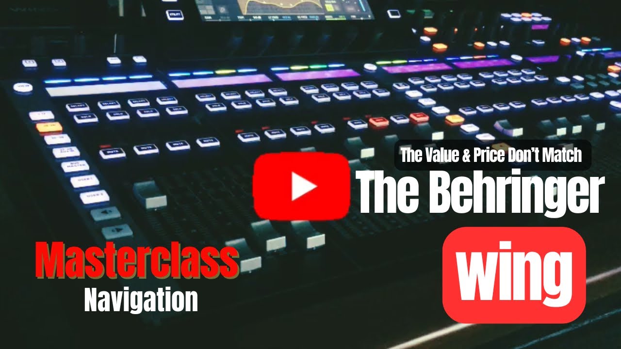 How To Navigate The Behringer Wing - Getting Started Part one