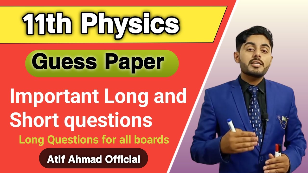 important long and short questions physics class 11 | federal board, punjab board, balochistan board