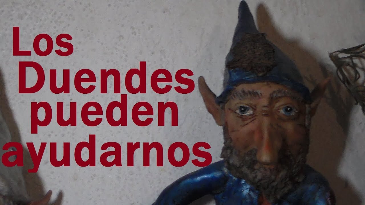 Los duendes existen y están entre nosotros y pueden ayudarte.