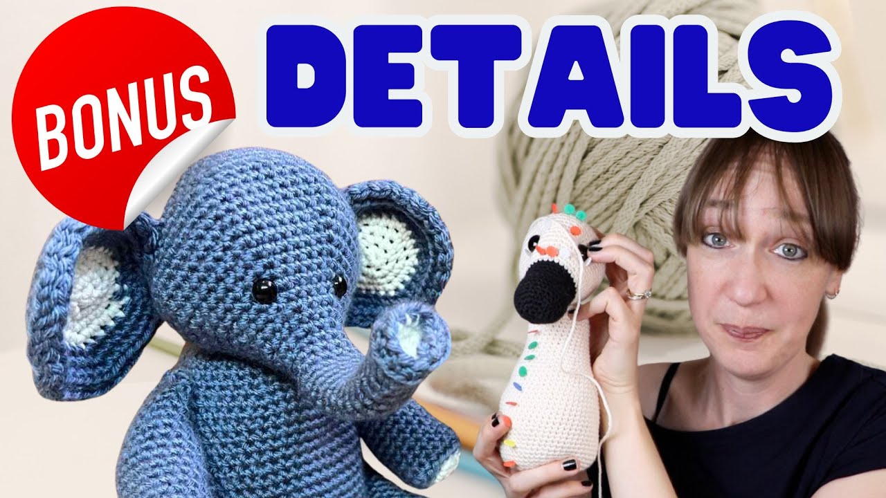 15 AMIGURUMI Finishing Touches for CROCHETERS