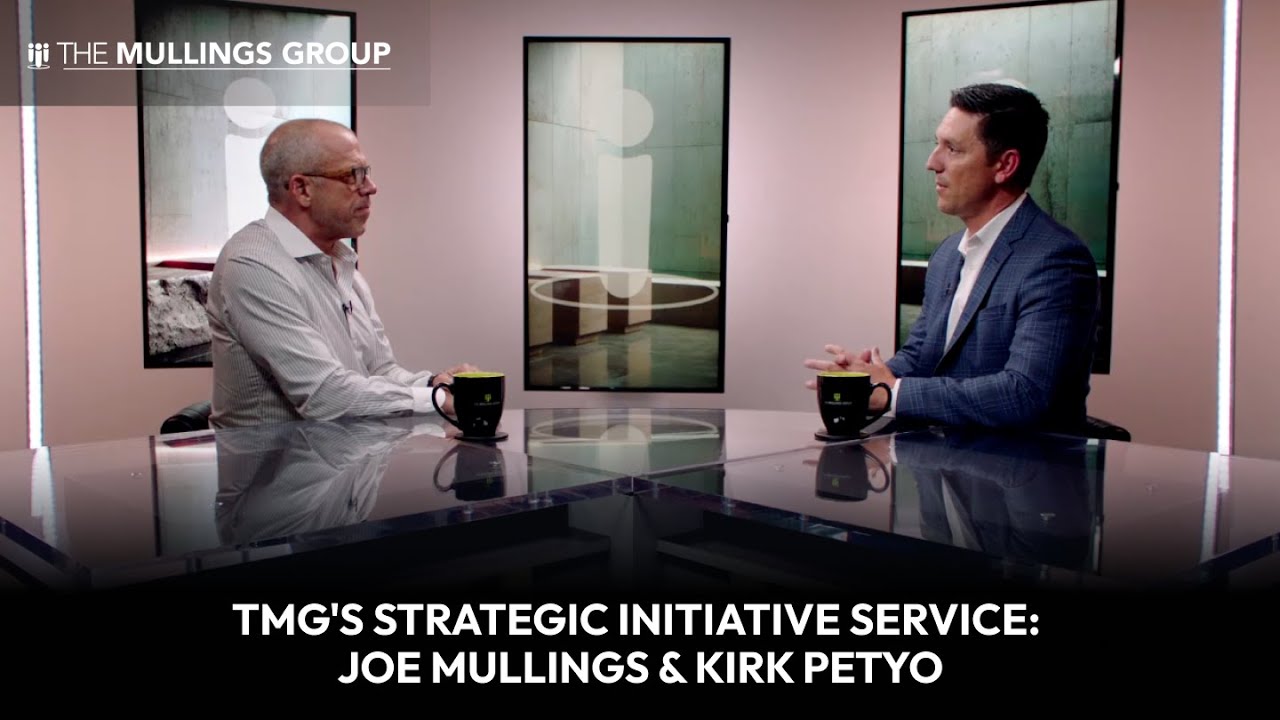TMG's Strategic Initiative Service: Joe Mullings & Kirk Petyo