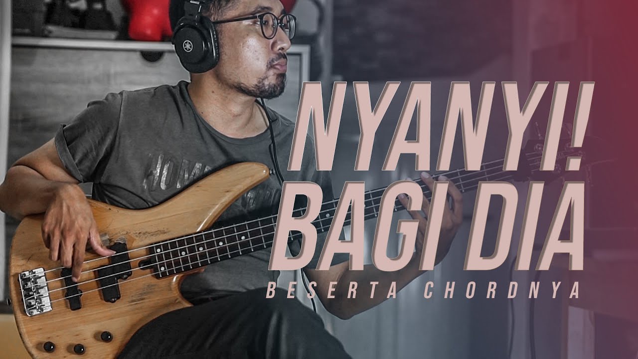 NYANYI BAGI DIA - BASS COVER Versi FULL + BONUS CHORDNYA