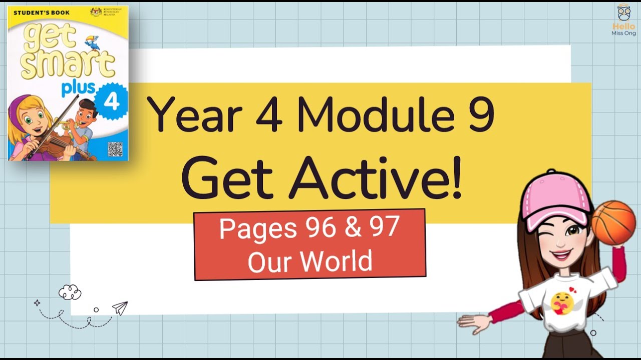 【Get Smart Plus 4】Unit 9 Get Active! | Our World | Student's Book Pages 96 & 97