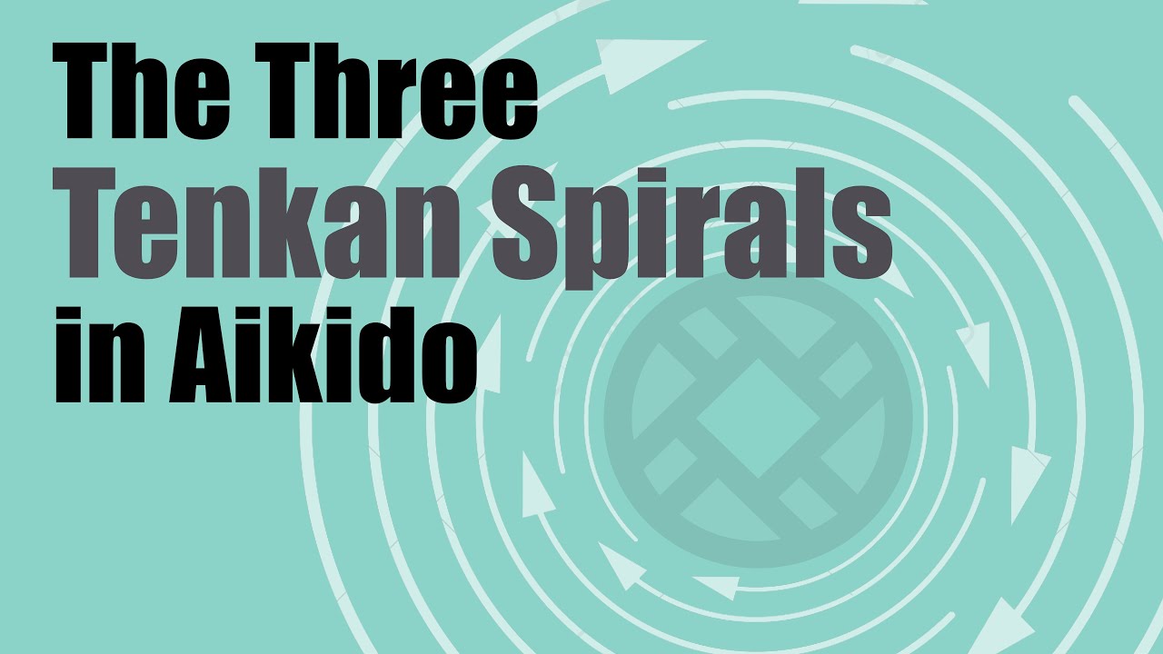 Three Tenkan Spirals in Aikido