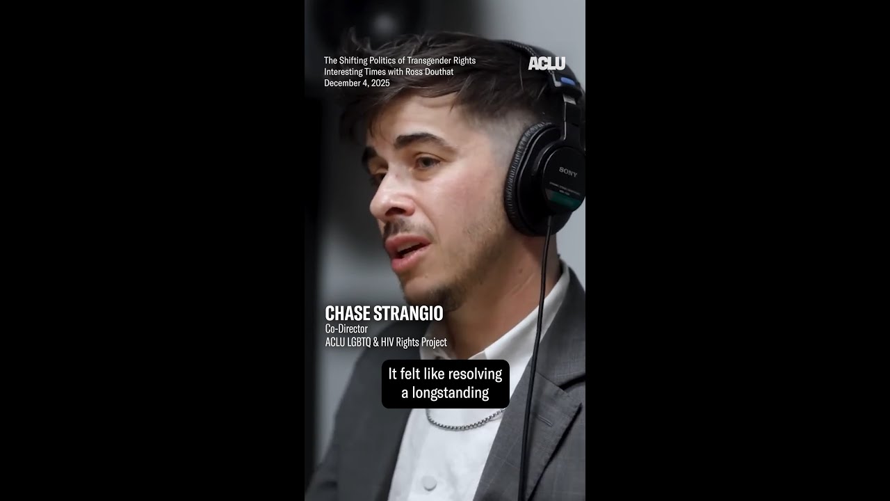 Chase Strangio on Coming Out as Transgender | ACLU