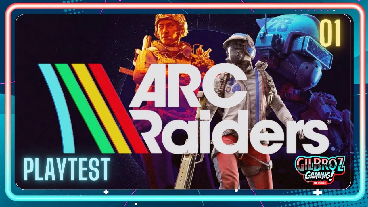 GO EASY! ITS MY FIRST TIME! - ARC Raiders - Playtest - 01