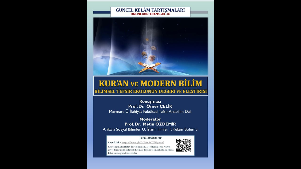 85-KUR'AN VE MODERN BİLİM: BİLİMSEL TEFSİR EKOL&Uuml;N&Uuml;N DEĞERİ VE ELEŞTİRİSİ- &Ouml;mer &Ccedil;elik, Metin &Ouml;zdemir