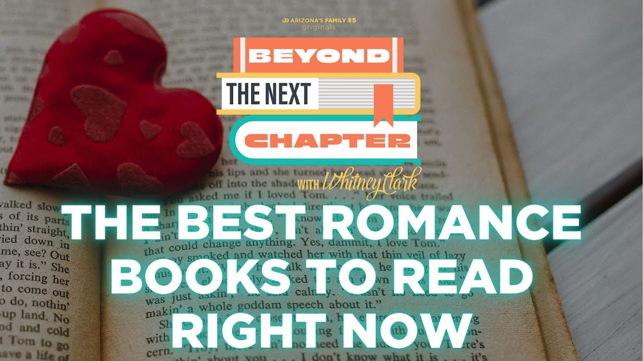 The best romance books to read right now | Beyond the Next Chapter Podcast