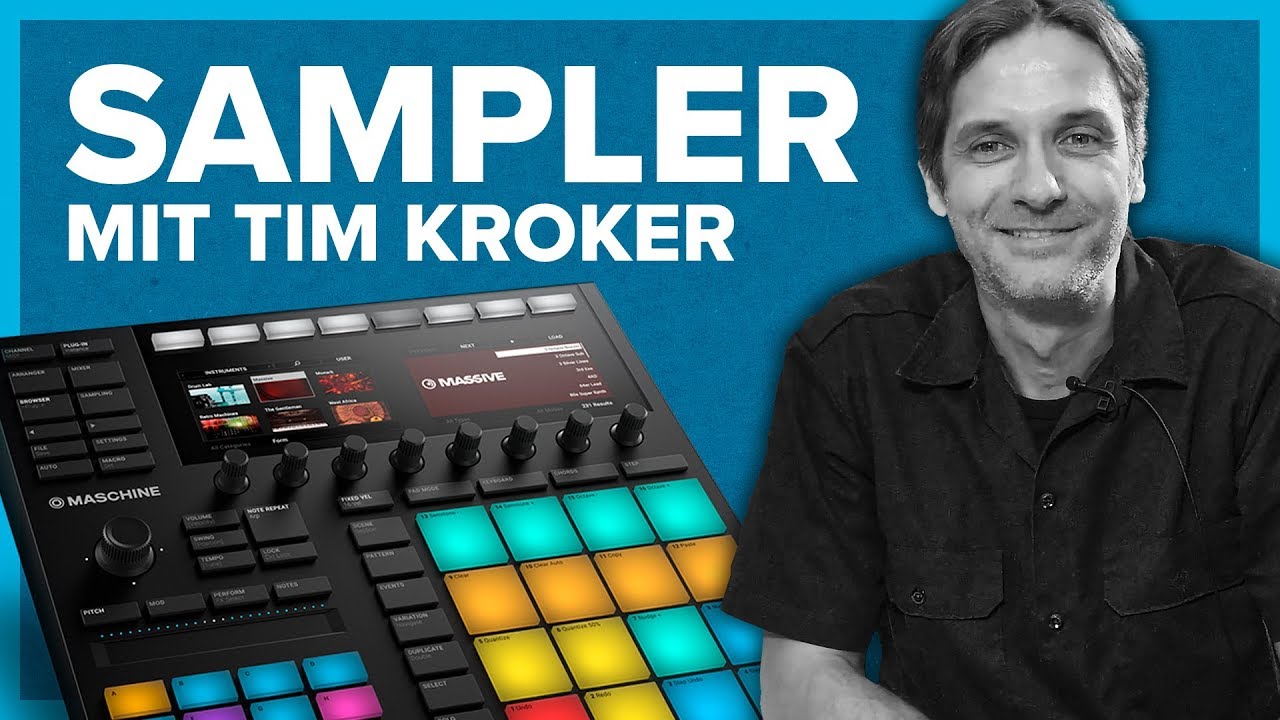 NI MASCHINE - Sampler Grundlagen | Mit Fingerdrumming-Experte Tim Kroker