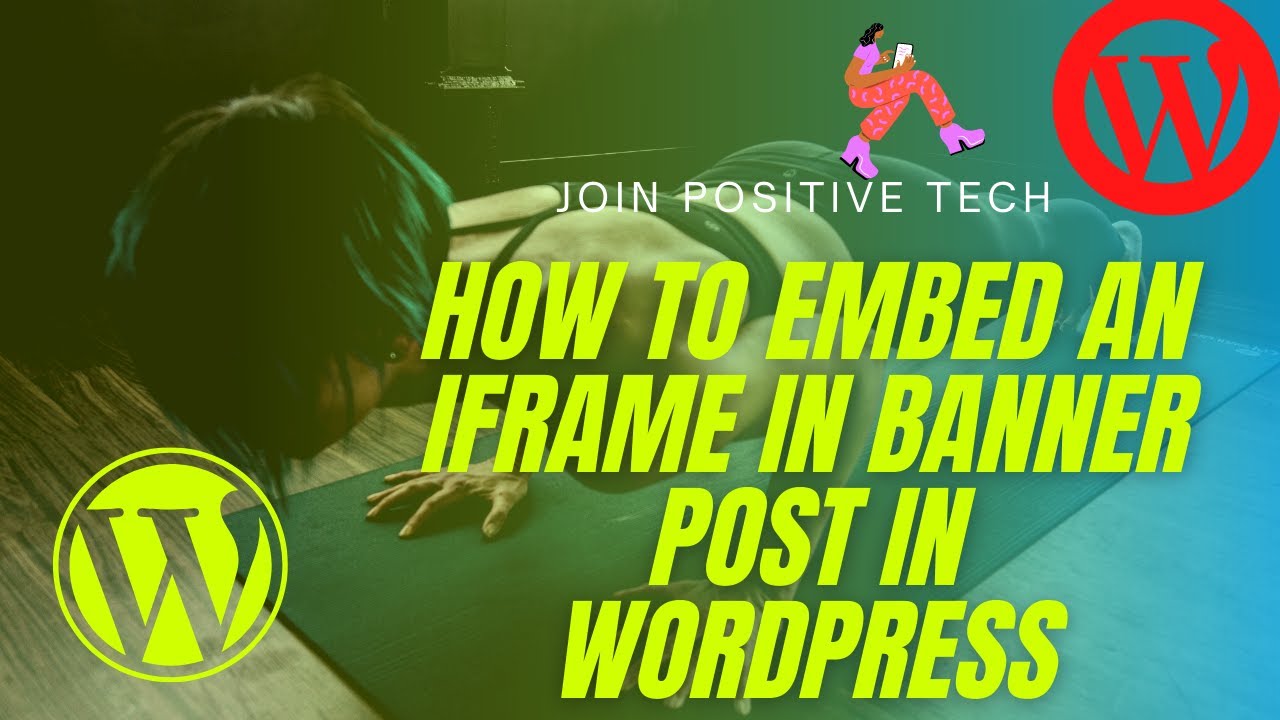 embed iframe in wordpress without plugin। how to Embed an iframe in banner post WordPress