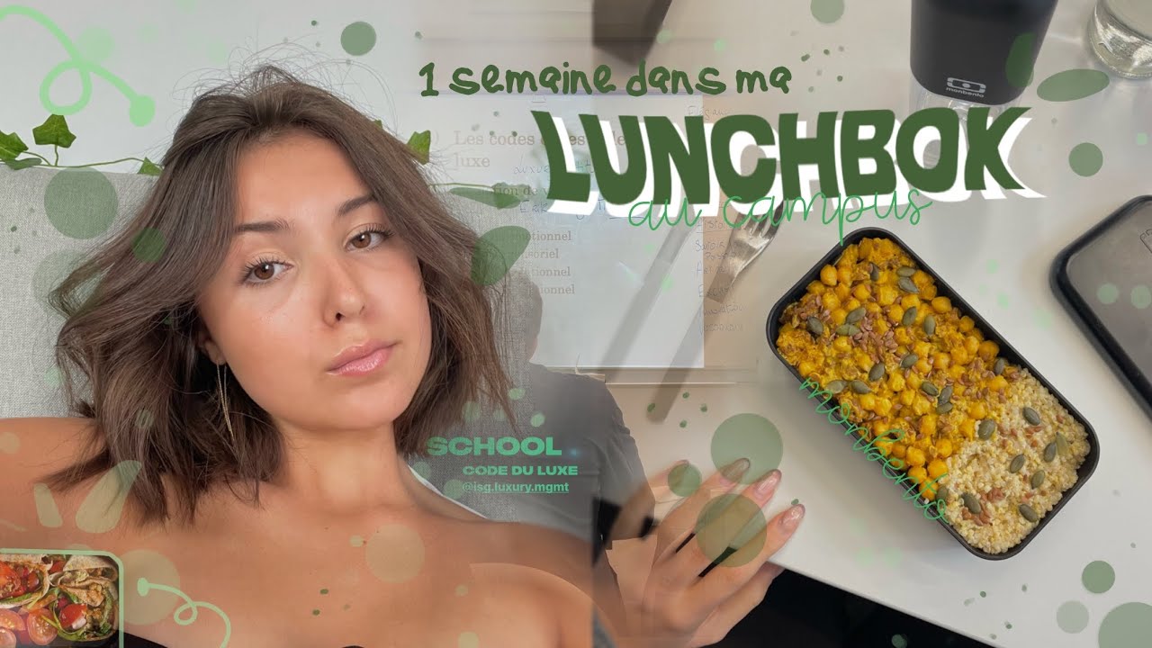 UNE SEMAINE DANS MA LUNCHBOX : 5 repas étudiants au campus