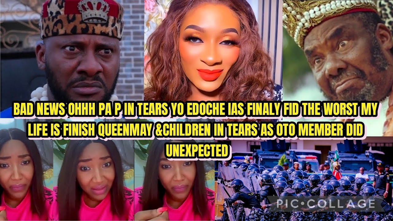 BAD NEWS OHHH PA P IN TEARS YO EDOCHE IAS FINALY FID THE WORST MY LIFE IS FINISH QUEENMAY &CHILDREN😭