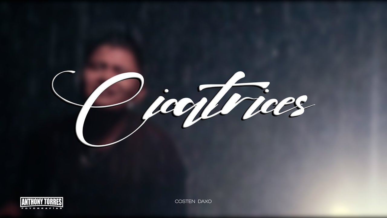 Costen Daxo | Cicatrices (Oficial Video)