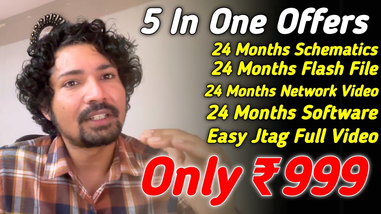 5 In One Offers 24 Months FREE Schematics, Flash File, Network Video, Software Only ₹999 ✅