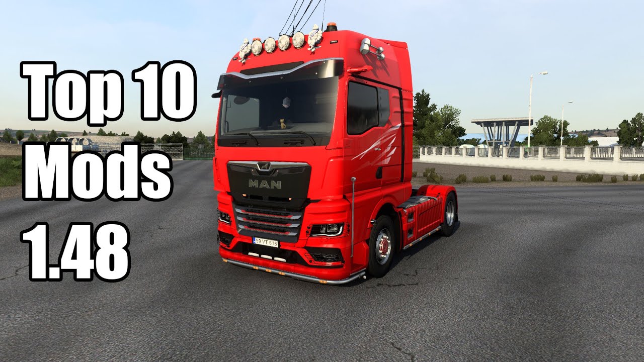 TOP 10 Mods for ETS2 1.48 || ets2 mods 1.48 || ets2 best mods 1.48 || ets2 realistic graphics mod